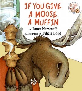 if you give a moose a muffin